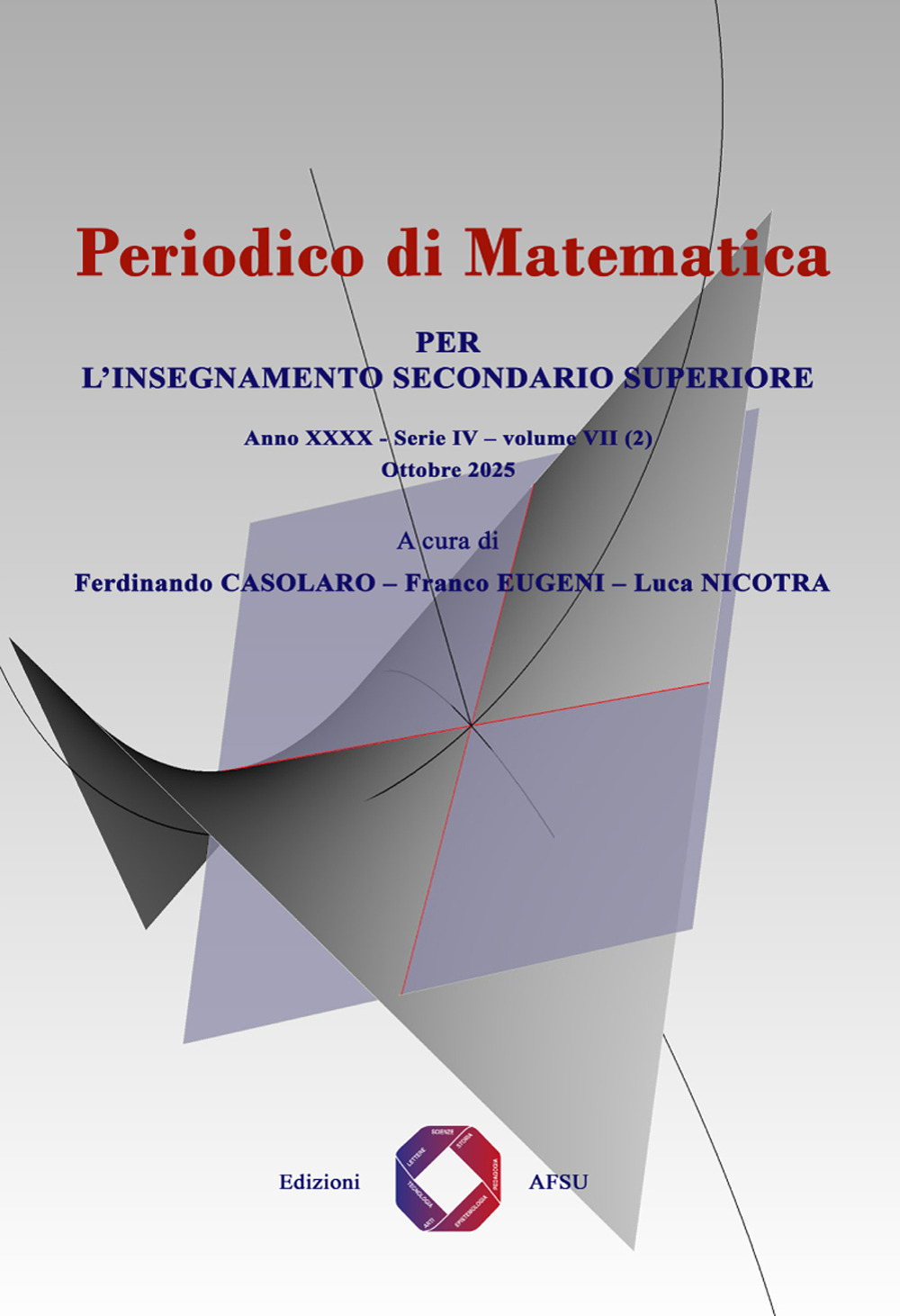 Periodico di matematica. Per l'insegnamento secondario superiore. Vol. 7/2