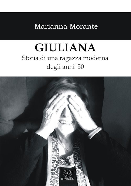 Giuliana. Storia di una ragazza moderna degli anni ‘50