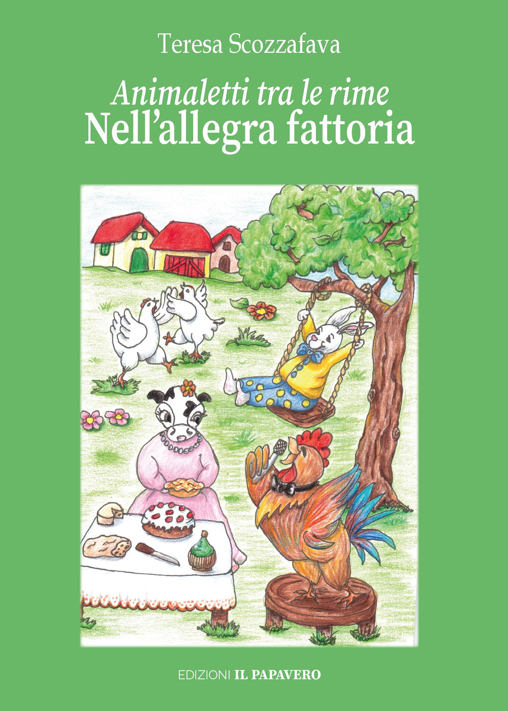 Nell'allegra fattoria. Animaletti tra le rime