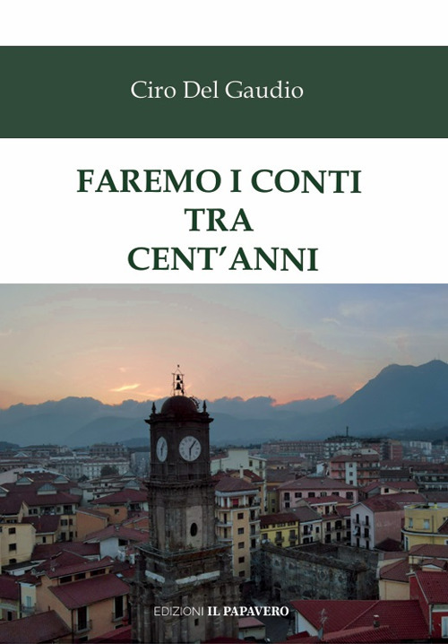 Faremo i conti tra cent'anni