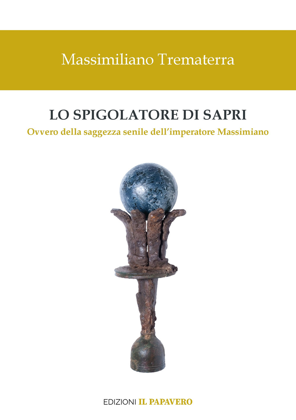 Lo spigolatore di Sapri. Ovvero della saggezza senile dell’imperatore Massimiano