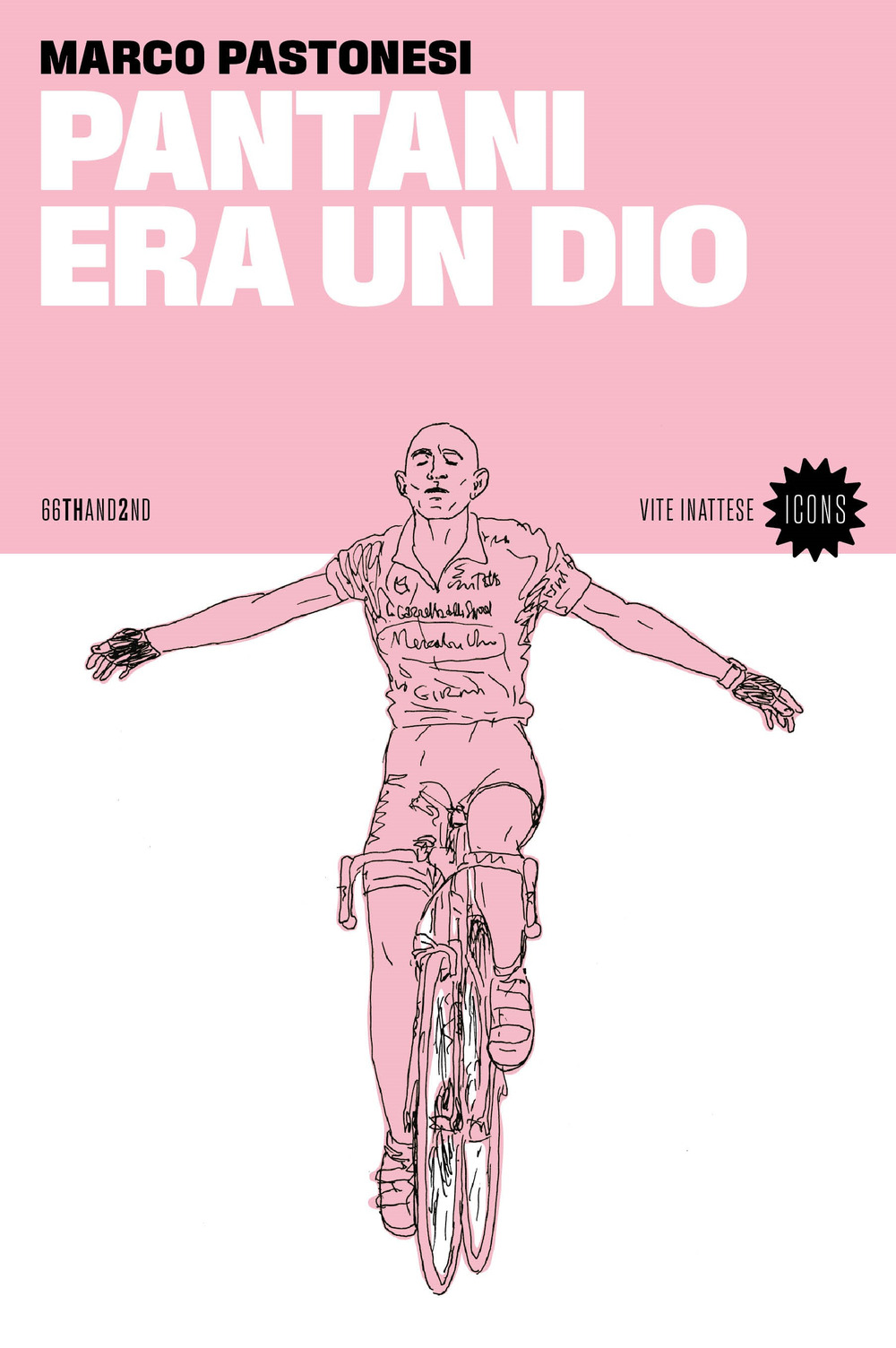 Pantani era un dio