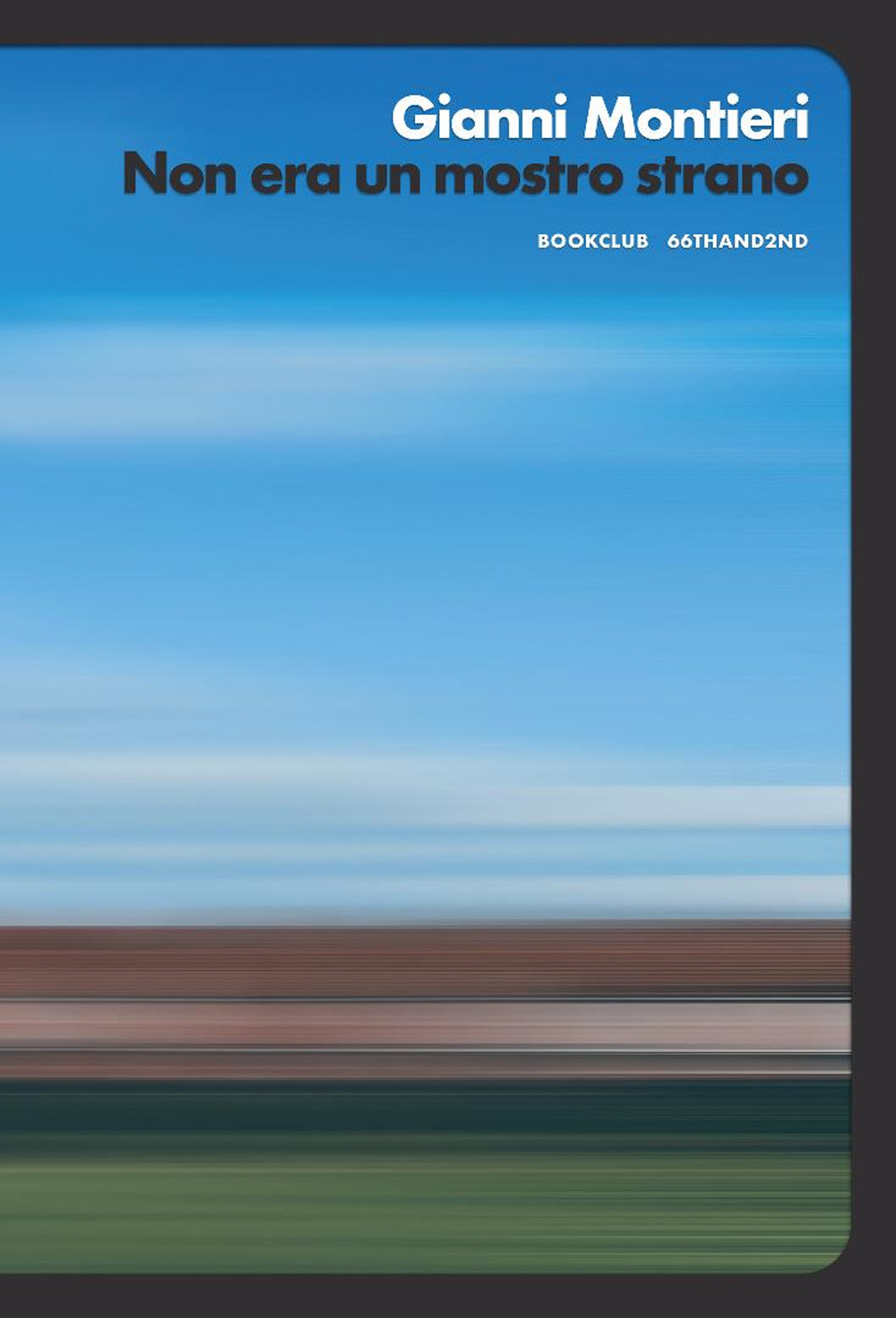 Non era un mostro strano