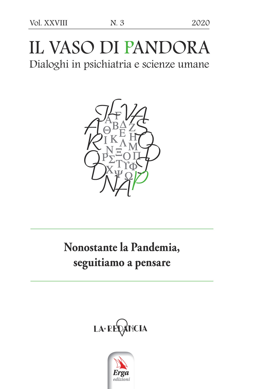 Il vaso di Pandora. Dialoghi in psichiatria e scienze umane. Vol. 29: Nonostante la pandemia, seguitiamo a pensare