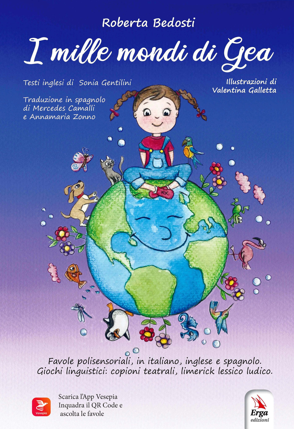 I mille mondi di Gea. Ediz. italiana, inglese e spagnola