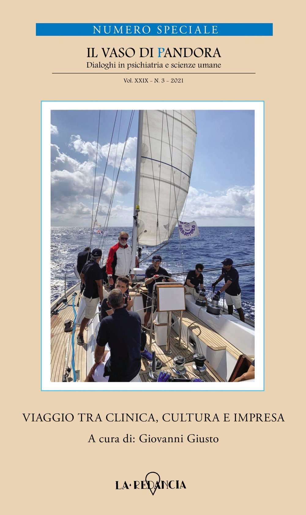 Il vaso di Pandora. Dialoghi in psichiatria e scienze umane. Vol. 29/3: Viaggio tra clinica, cultura e impresa