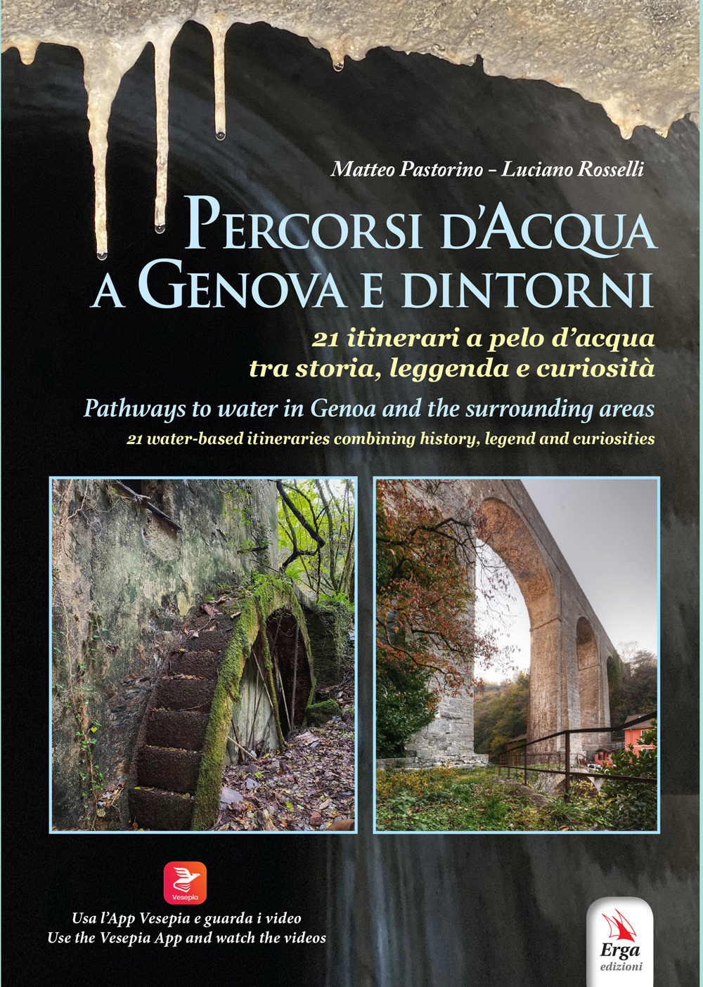 Percorsi d'acqua a Genova e dintorni-Pathways to water in Genoa and the surroundings areas