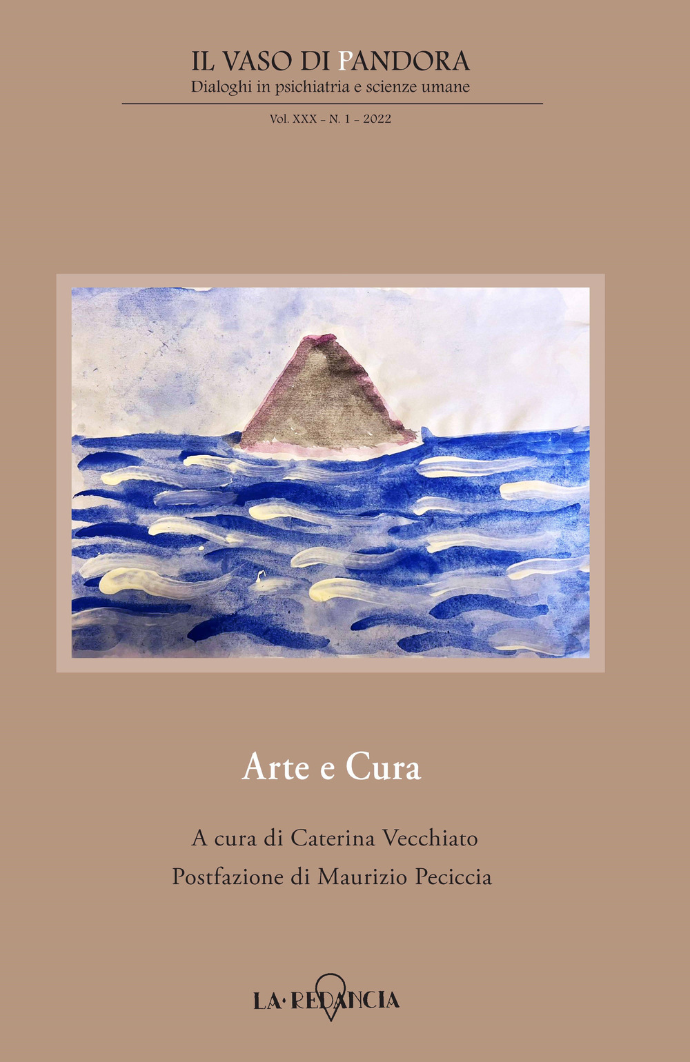 Il vaso di Pandora. Dialoghi in psichiatria e scienze umane. Vol. 30: Arte e cura