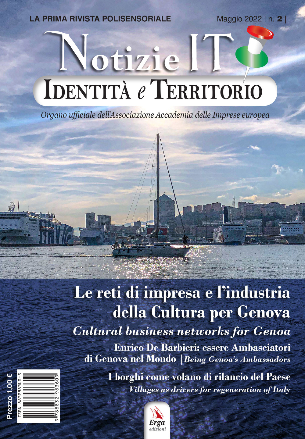 Notizie IT. Identità e Territorio. Speciale Le reti di impresa e l'industria della Cultura per Genova