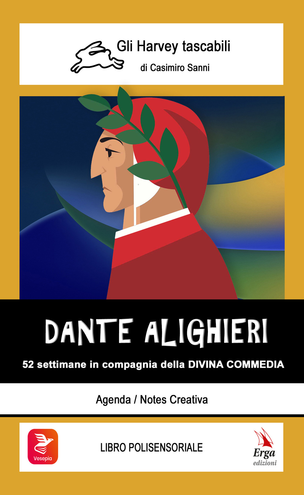 Dante Alighieri. 52 settimane in compagnia della Divina Commedia