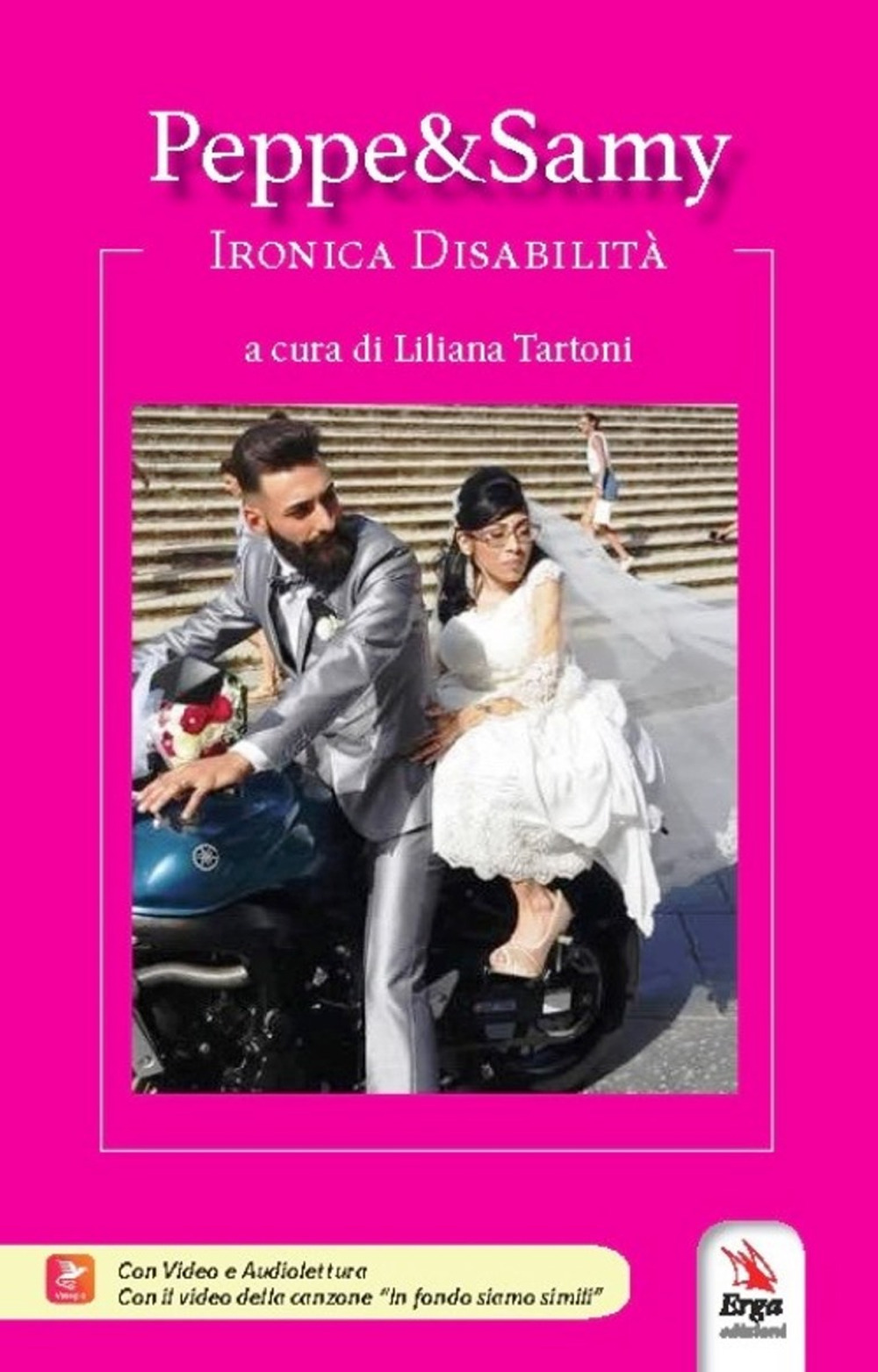 Peppe&Samy. Ironica disabilità