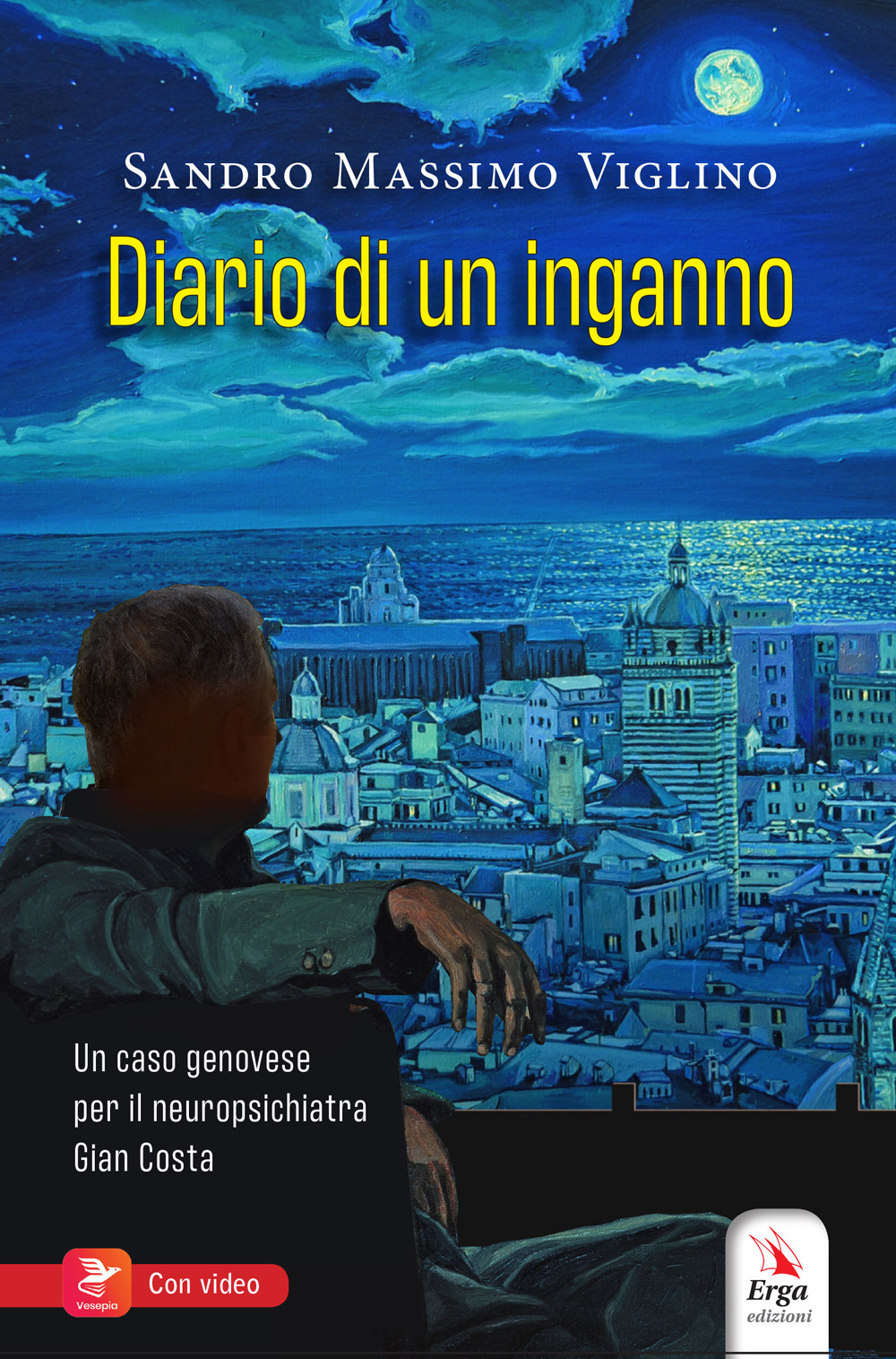 Diario di un inganno. Un caso genovese per il neuropsichiatra Gian Costa