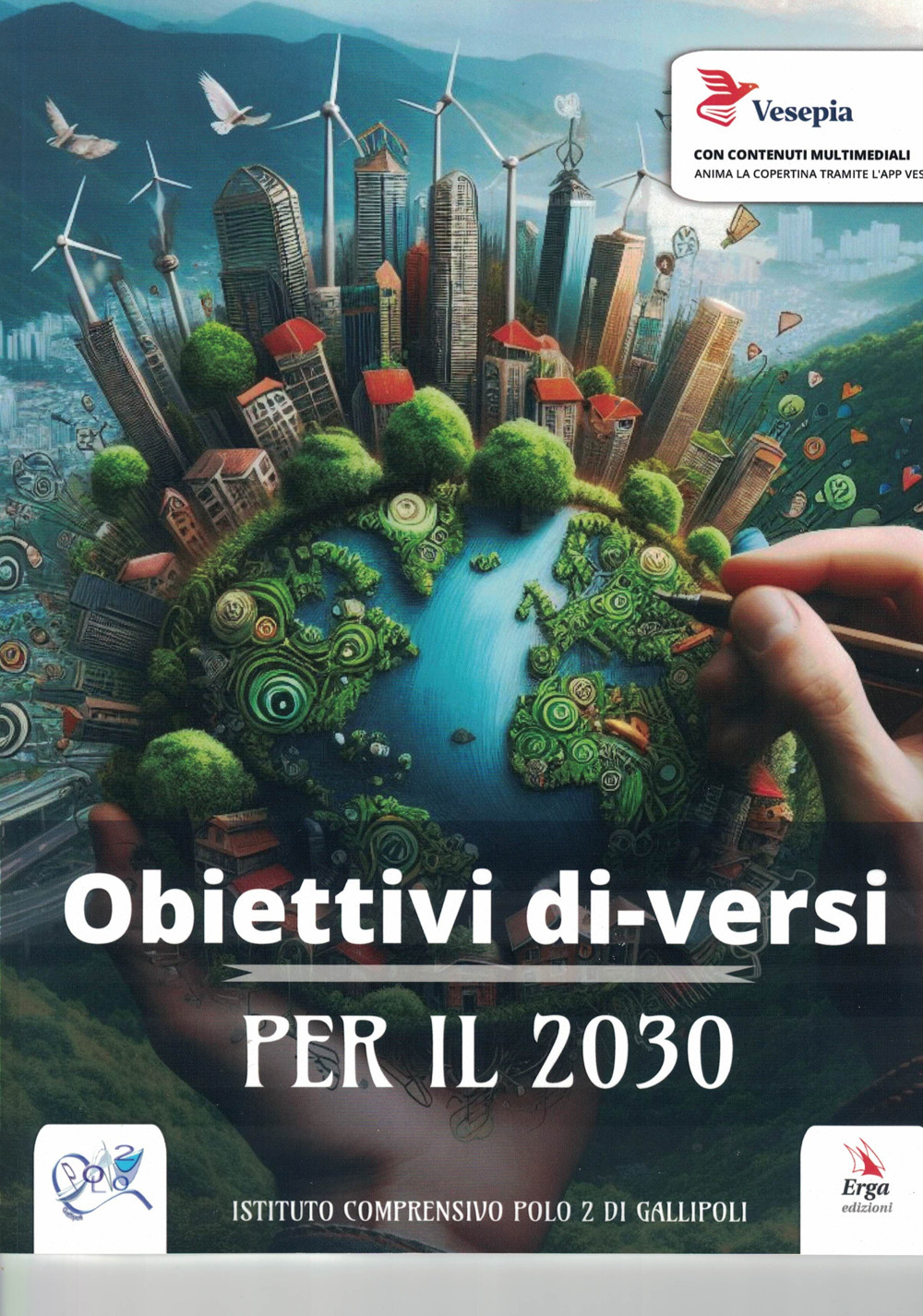 Obiettivi di-versi per il 2030. Gli obiettivi dell’Agenda 2030 parlano la lingua dei piccoli!