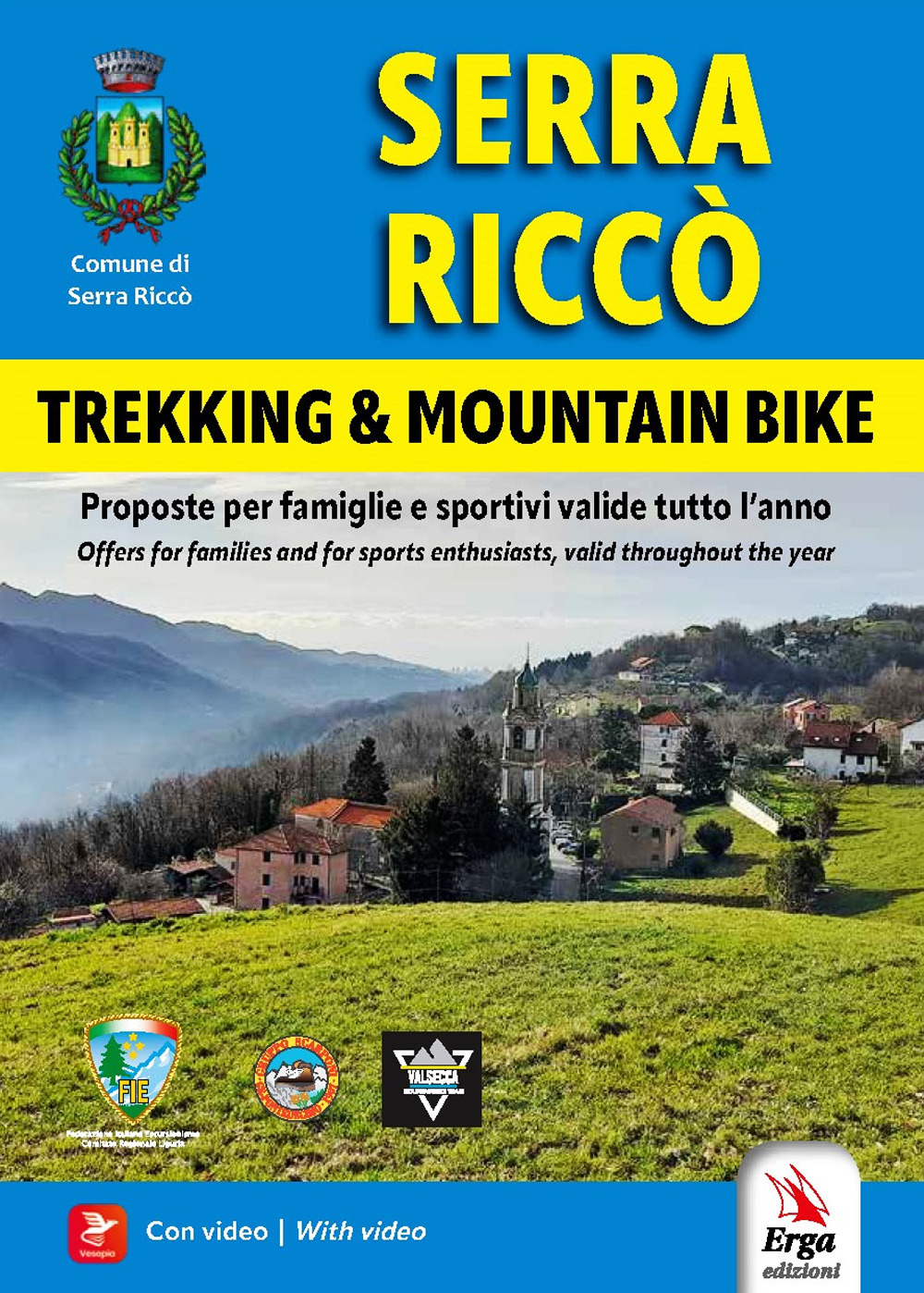 Serra Riccò. Trekking & mountain bike. Proposte per famiglie e sportivi valide tutto l’anno-Offers for families and for sports enthusiasts, valid throughout the year