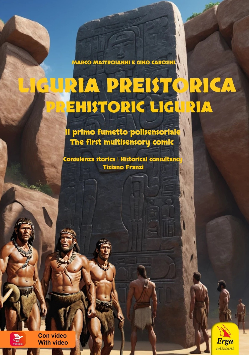 Liguria preistorica. Il primo fumetto polisensoriale-Prehistorical Liguria. The first multisensory comic