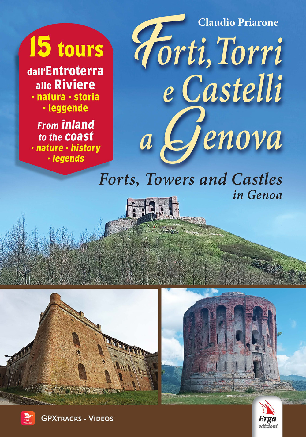 Forti, torri e castelli a Genova-Forts, towers and castles in Genoa