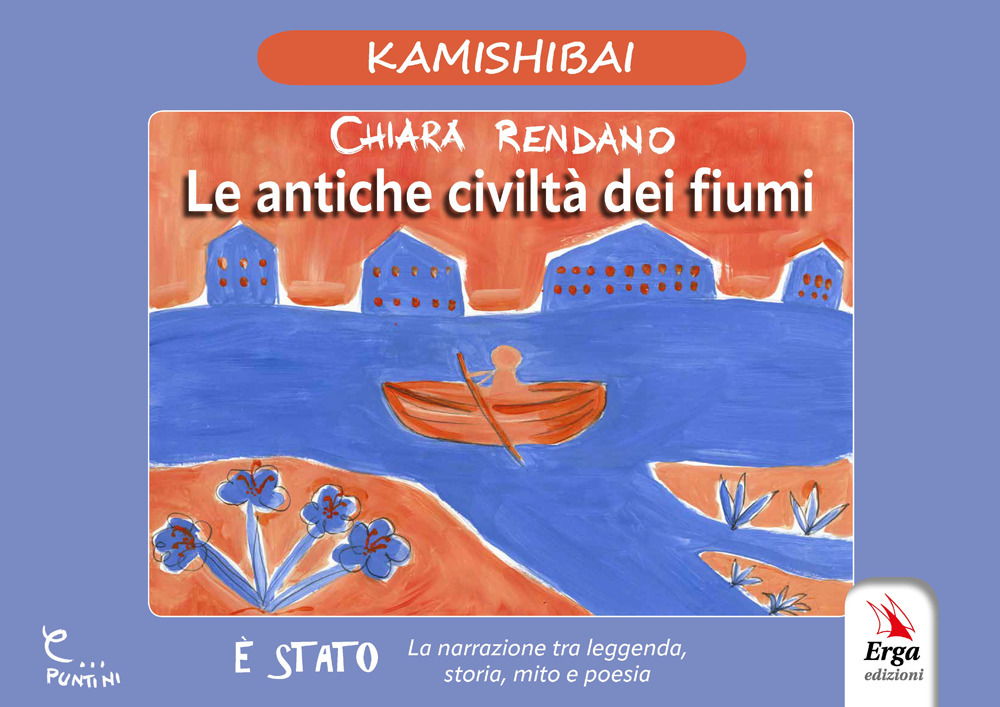 Le antiche civiltà dei fiumi. Kamishibai