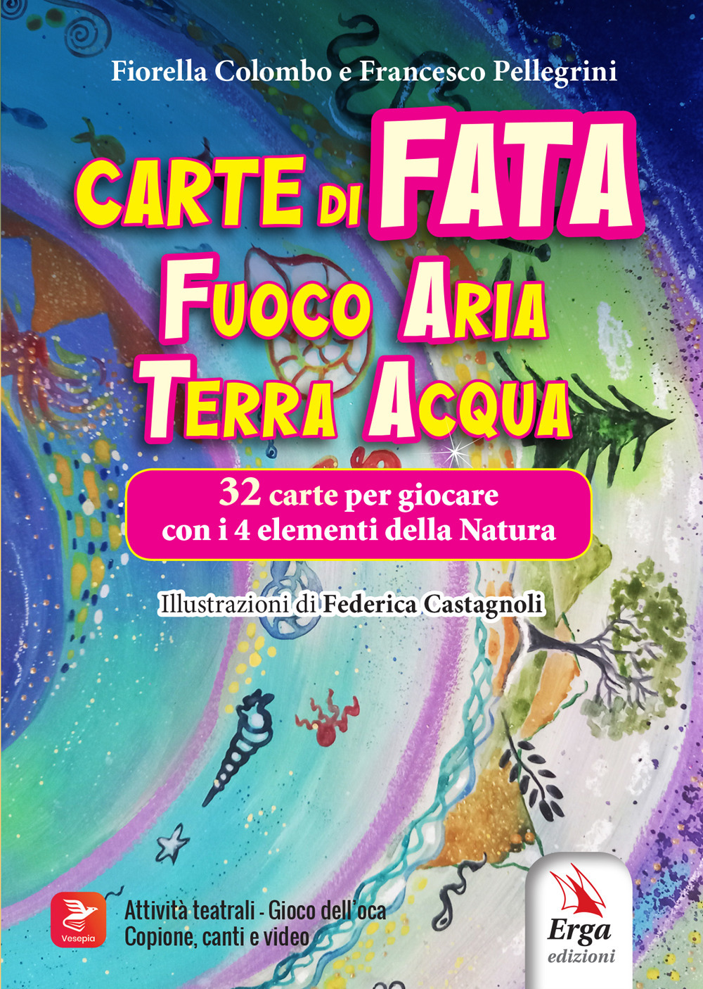 Carte di Fata. Fuoco Aria Terra Acqua 32 carte per giocare con i 4 elementi della Natura