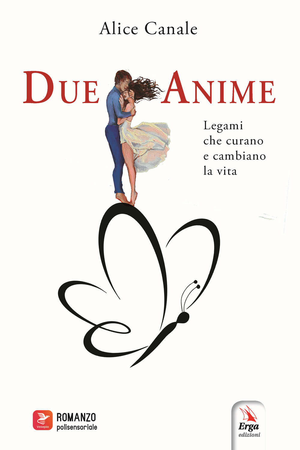 Due anime. Legami che curano e cambiano la vita