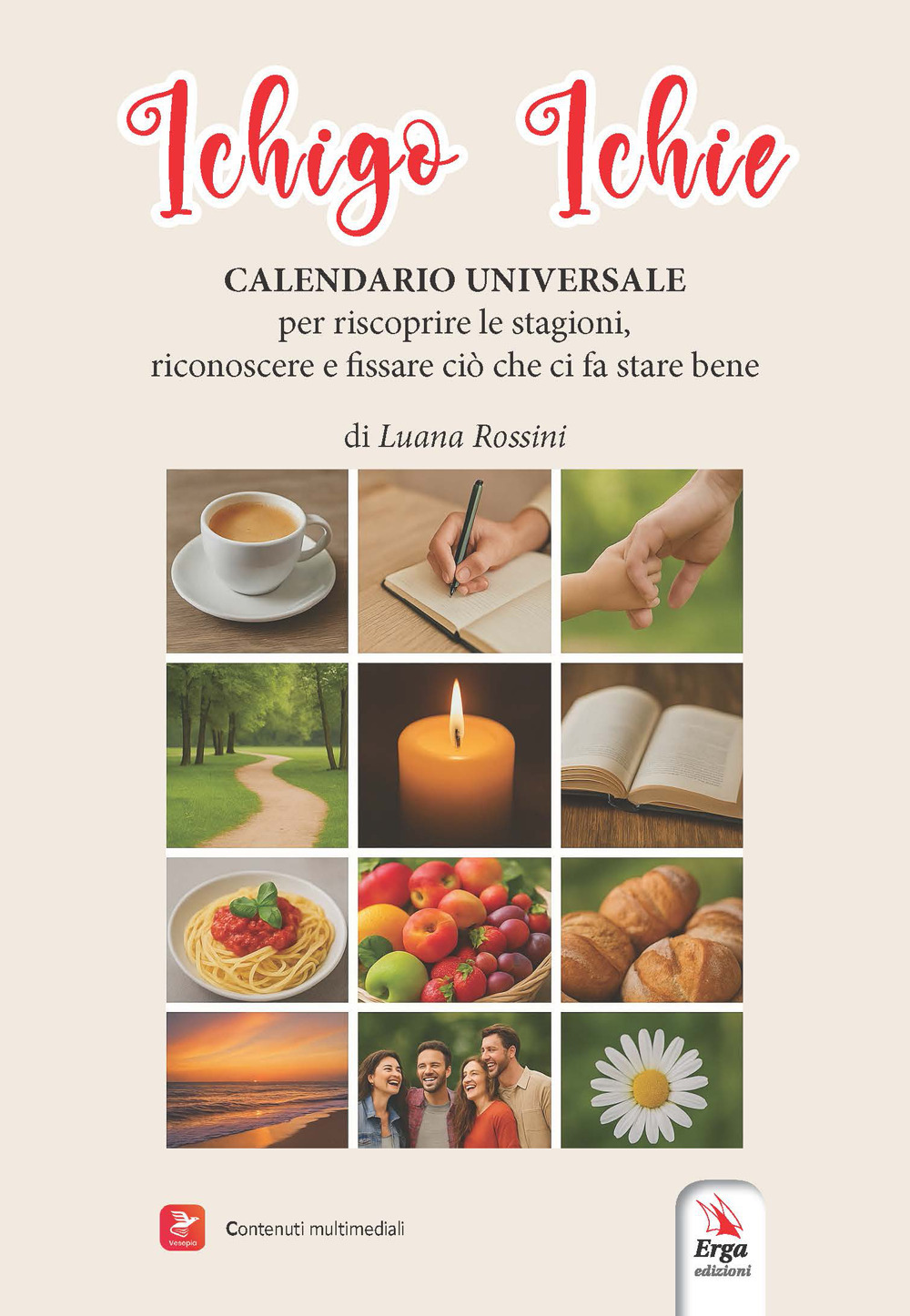 Ichigo Ichie. Calendario universale