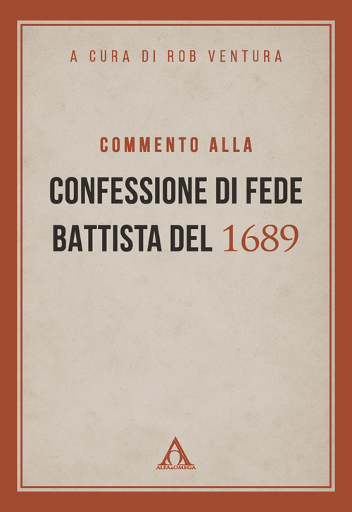 Commento alla Confessione di fede battista del 1689