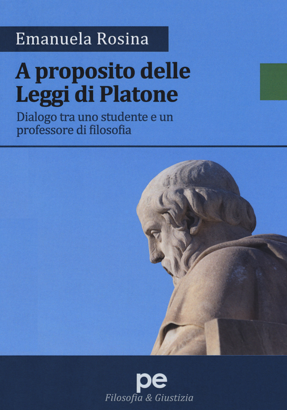A proposito delle Leggi di Platone. Dialogo tra uno studente e un professore di filosofia