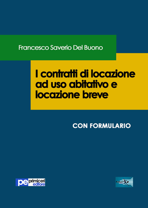 I contratti di locazione ad uso abitativo e locazione breve