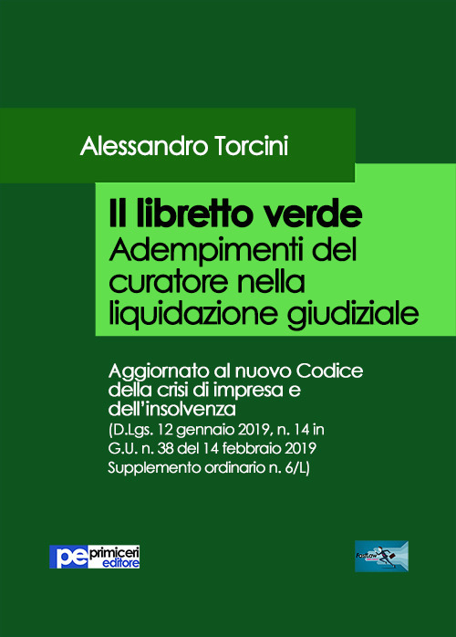Il libretto verde. Adempimenti del curatore nella liquidazione giudiziale
