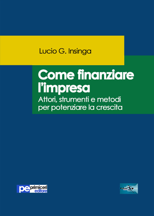 Come finanziare l’impresa