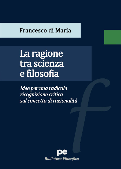 La ragione tra scienza e filosofia