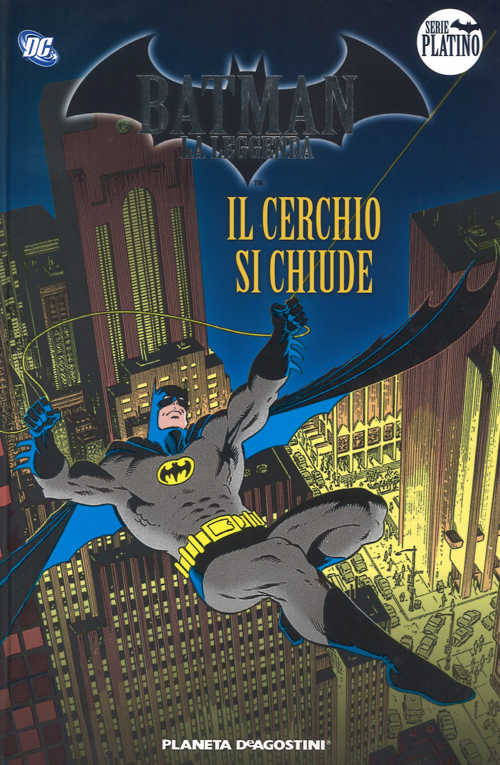 Batman. La leggenda. Vol. 4: Il cerchio si chiude