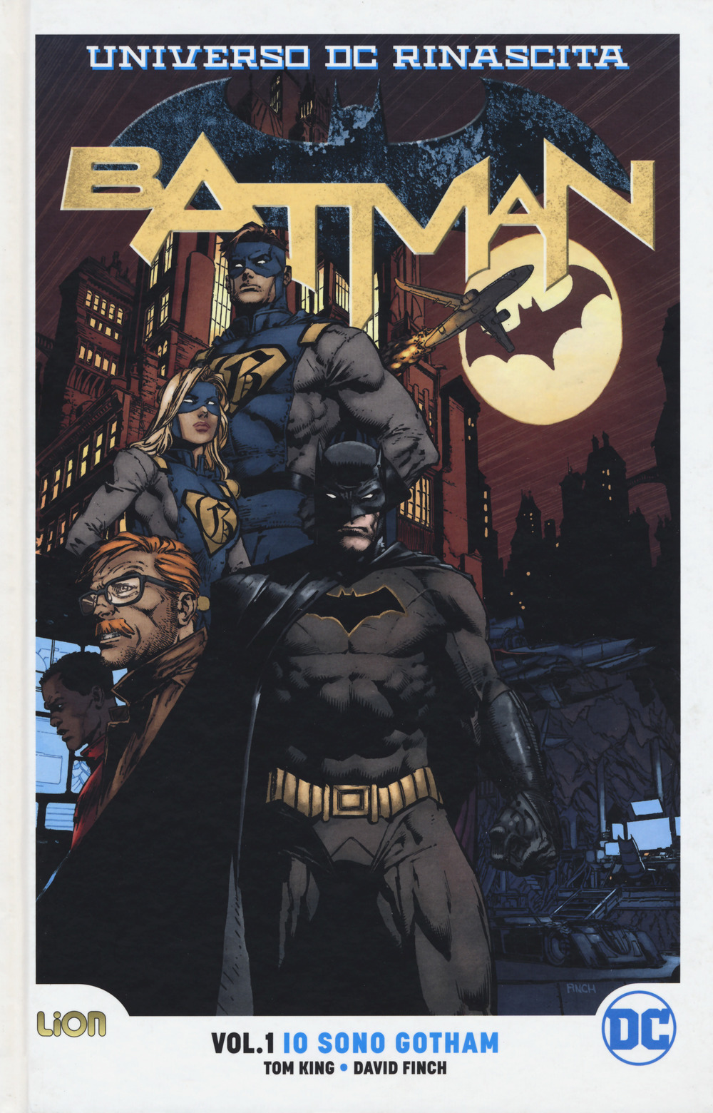 Rinascita. Batman. Vol. 1: Io sono Gotham