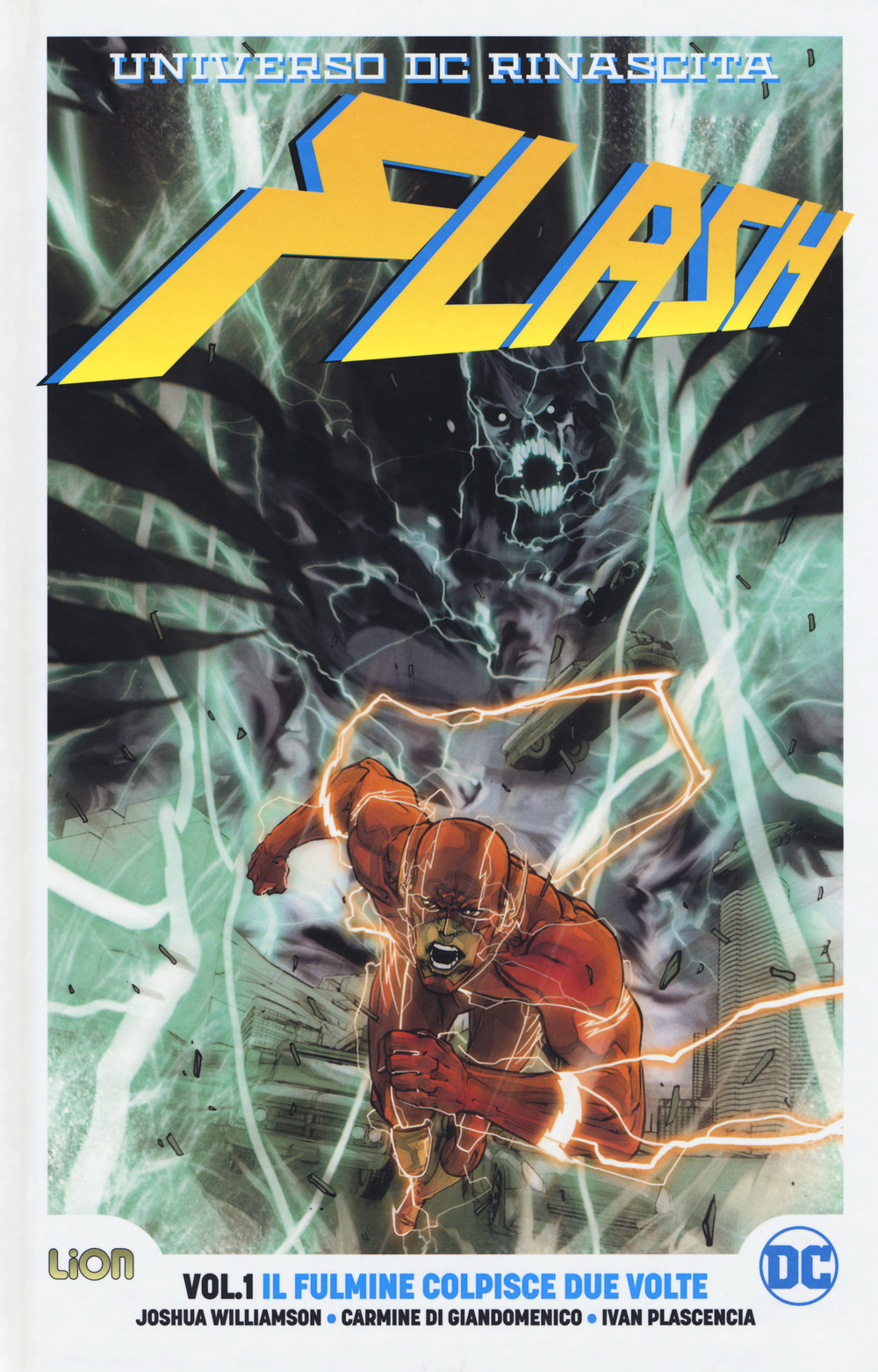 Rinascita. Flash. Vol. 1: Il fulmine colpisce due volte