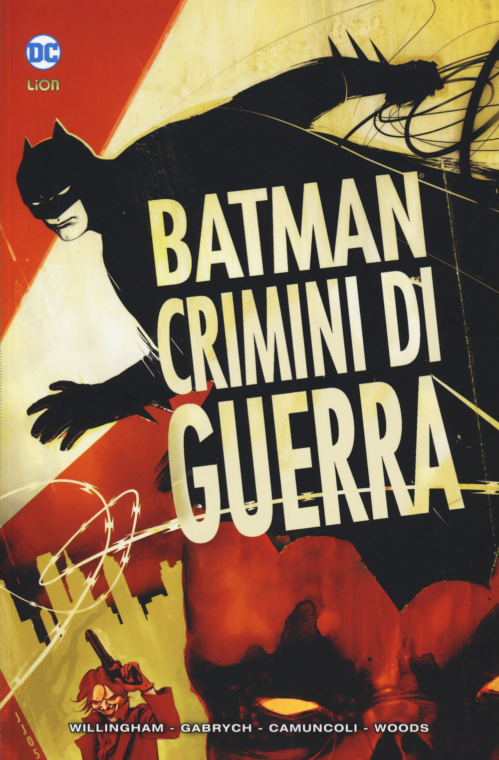 Crimini di guerra. Batman