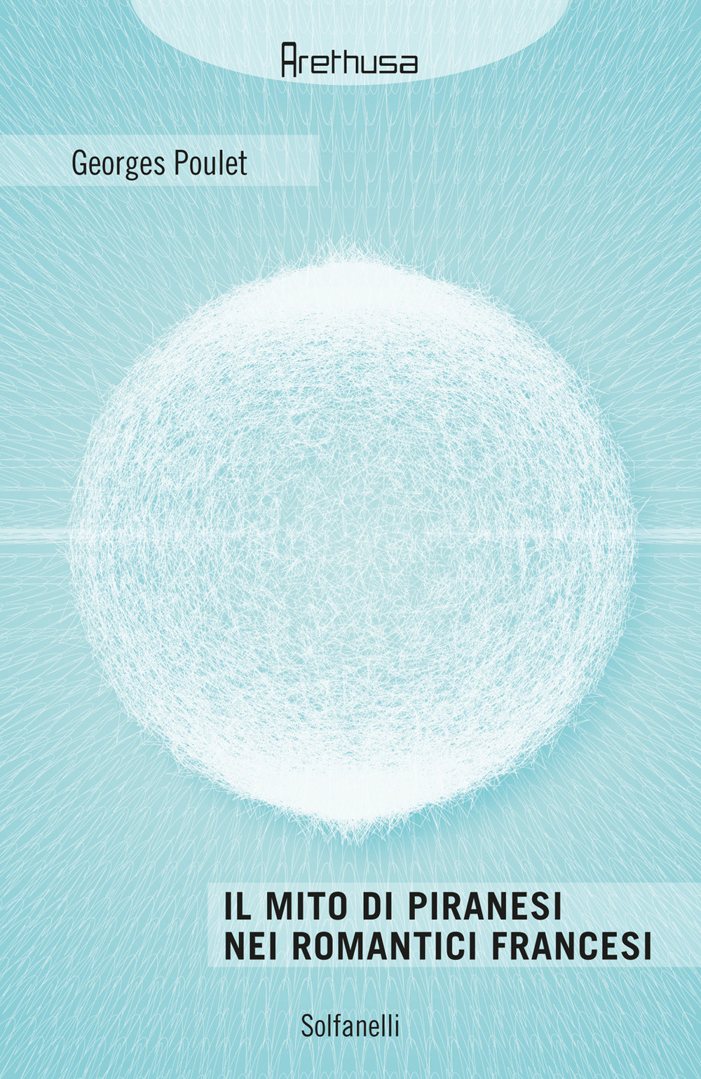 Il mito di Piranesi nei romantici francesi