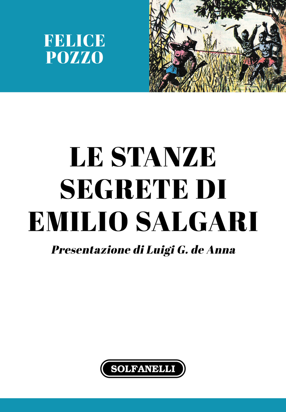 Le stanze segrete di Emilio Salgari