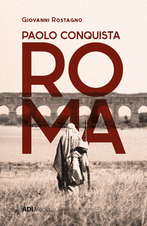 Paolo conquista Roma