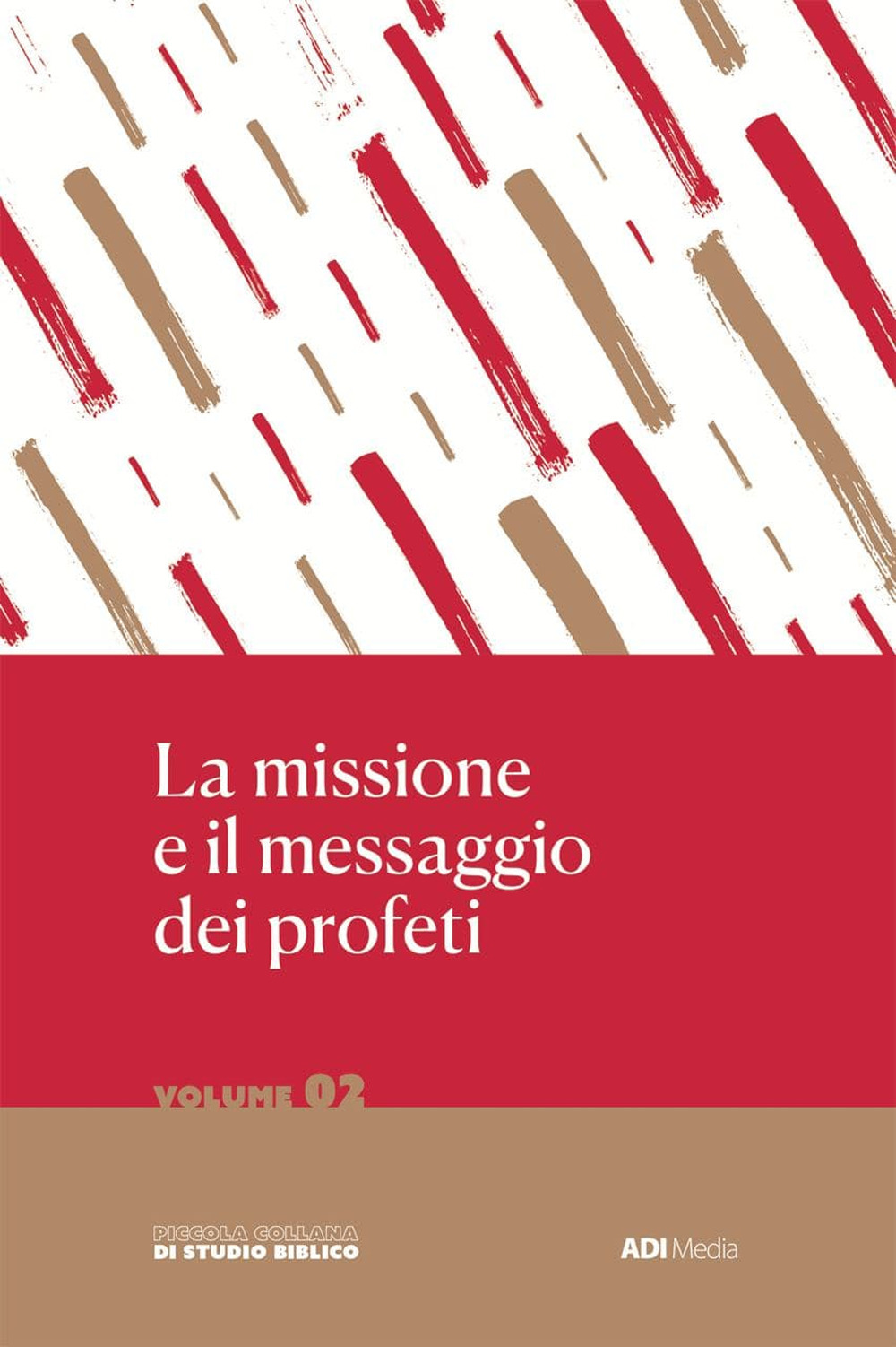 La missione e il messaggio dei profeti