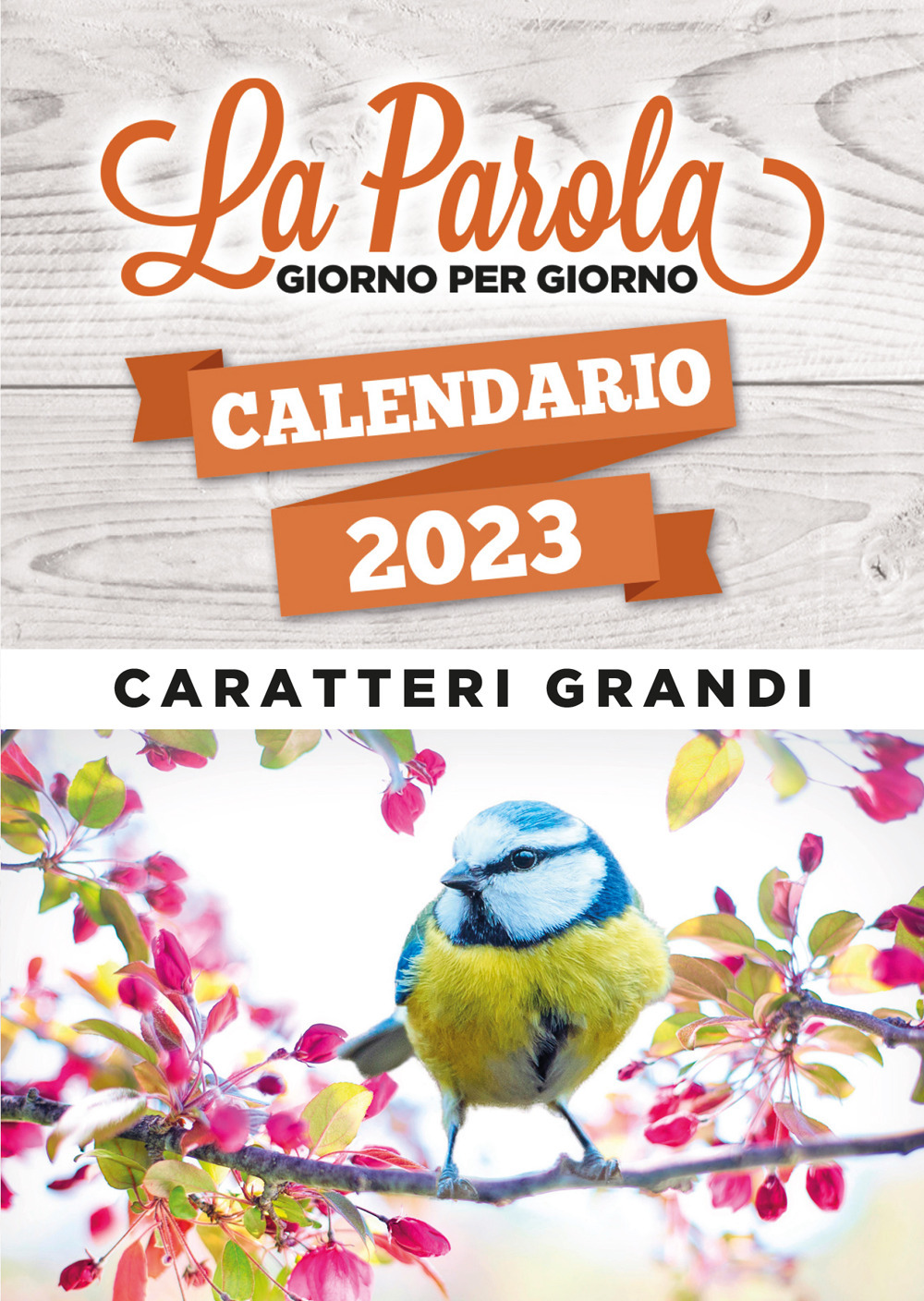 La parola giorno per giorno. Calendario a libro 2023
