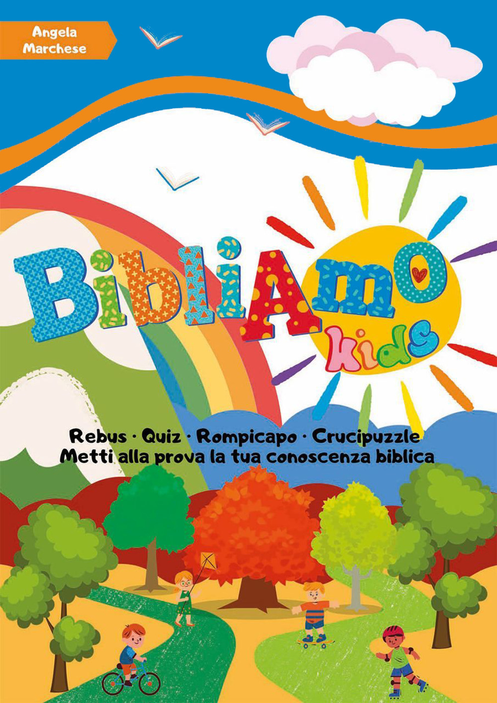 BibliAmo Kids. Giochi e quiz per conoscere la Bibbia