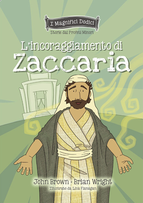 L'incoraggiamento di Zaccaria