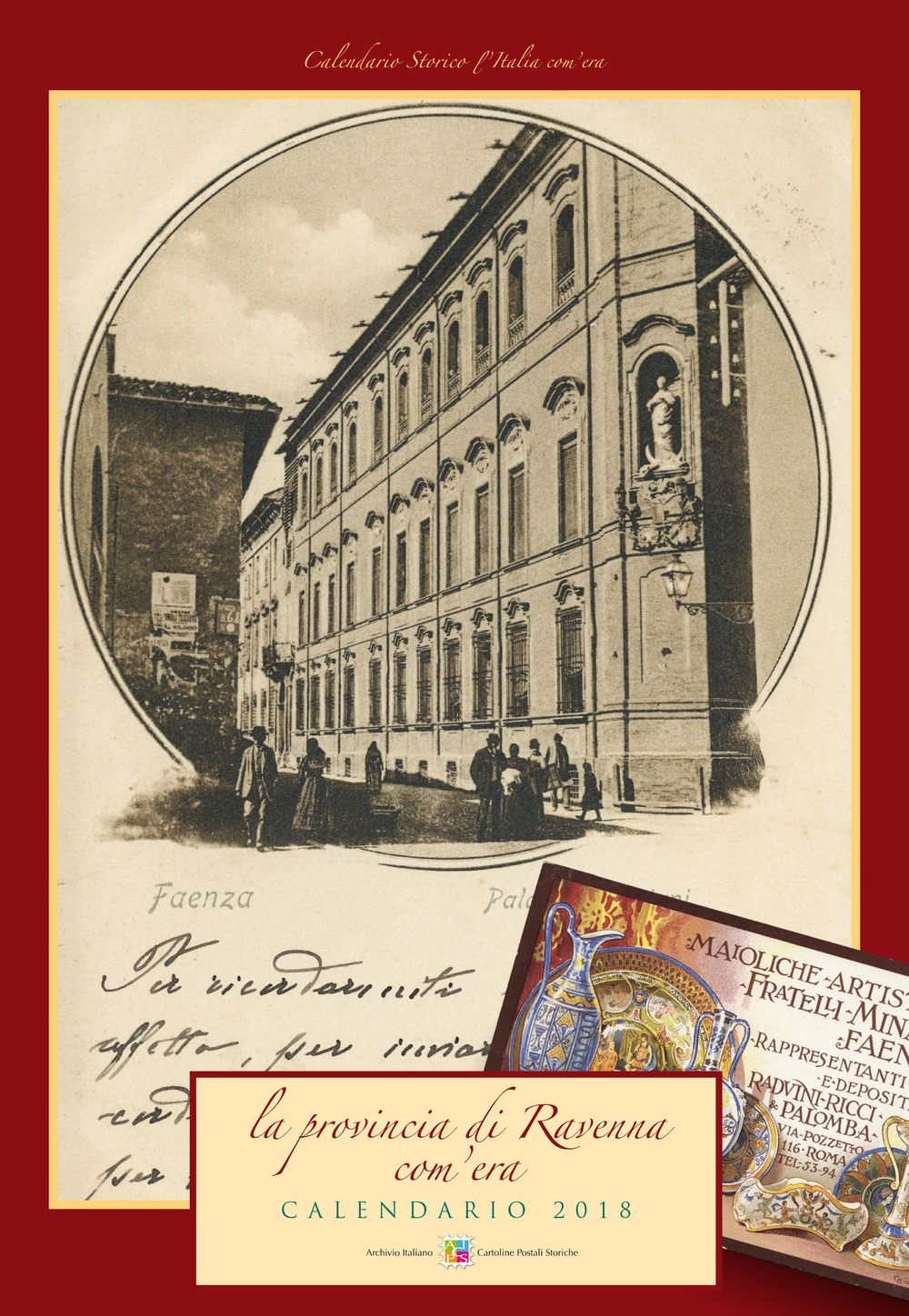 La provincia di Ravenna com'era. Calendario 2018