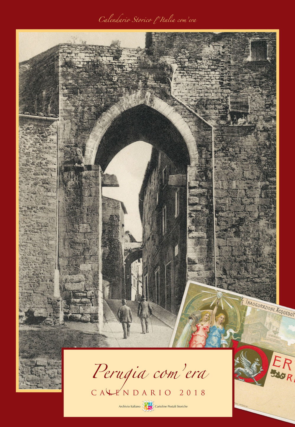 Perugia com'era. Calendario 2018