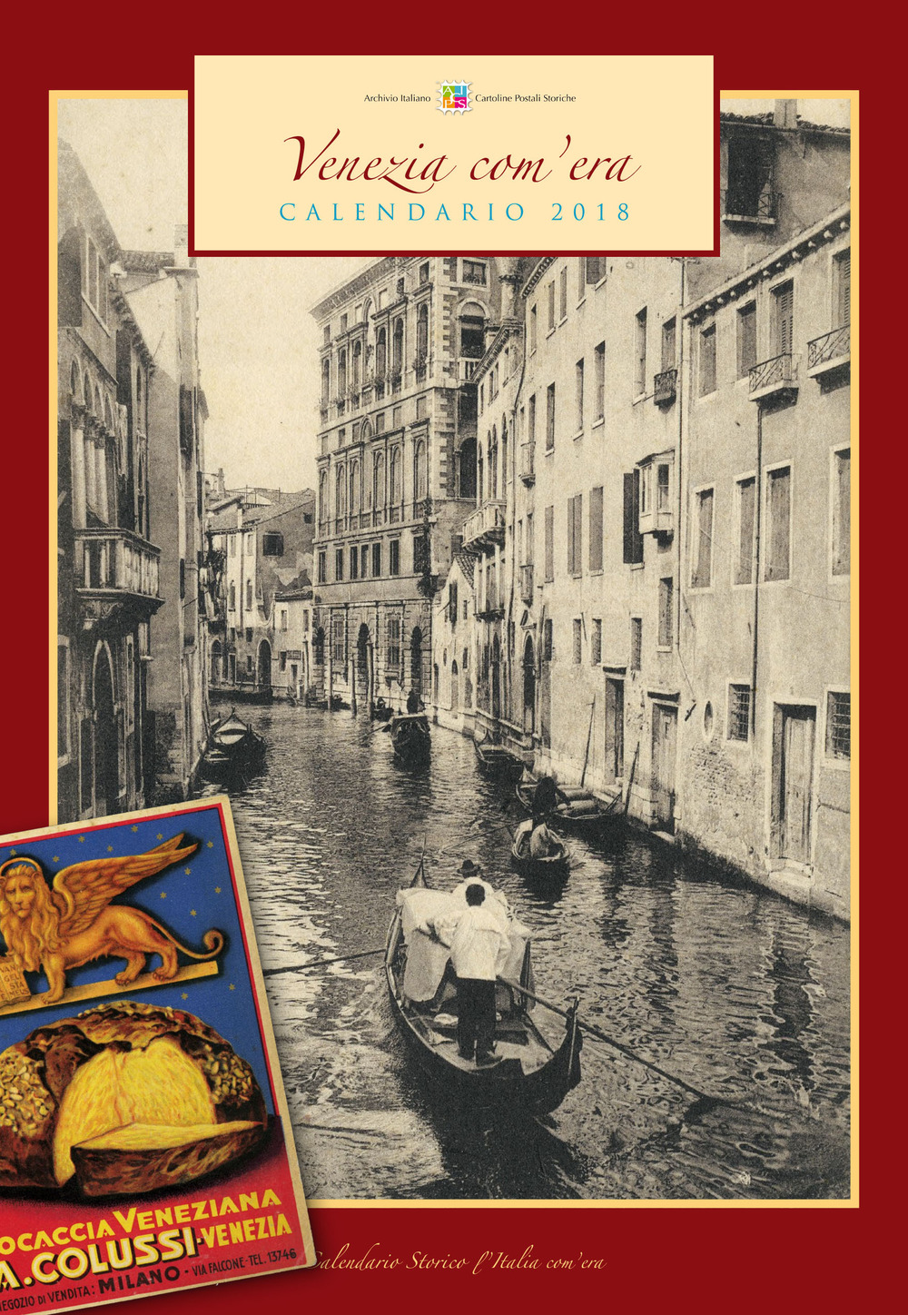 Venezia com'era. Calendario 2018