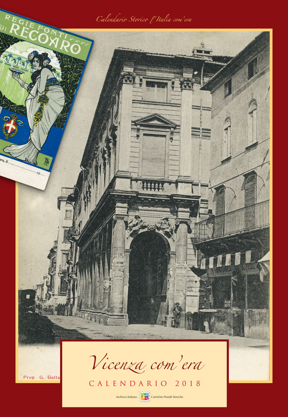 Vicenza com'era. Calendario 2018