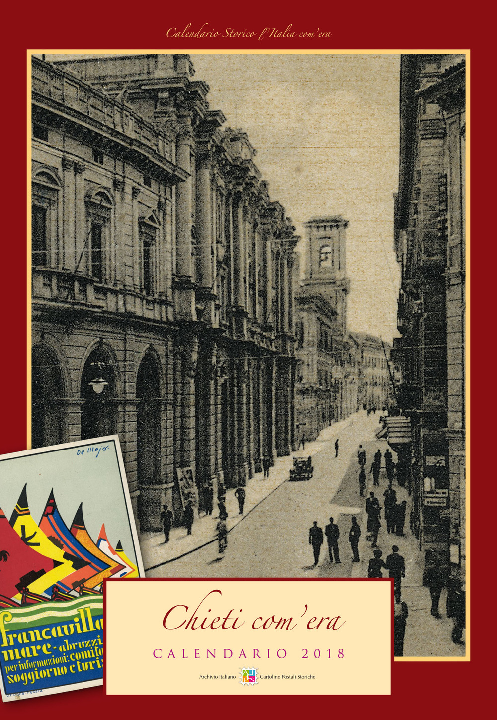 Chieti com'era. Calendario 2018
