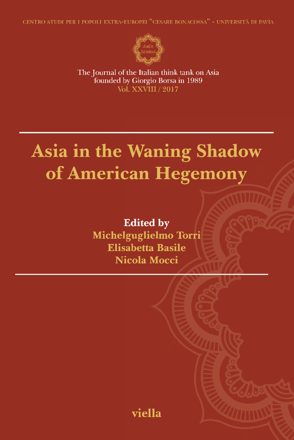 Asia maior. Vol. 28: Asia in the waning shadow of American hegemony