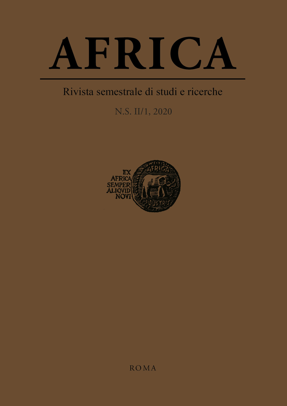 Africa. Rivista semestrale di studi e ricerche. Nuova serie. Vol. 1