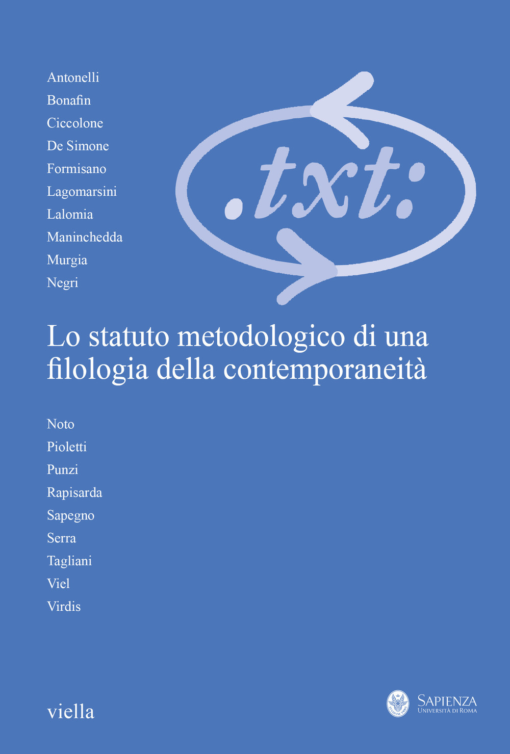 Critica del testo. Vol. 23/3: Lo statuto metodologico di una filologia della contemporaneità