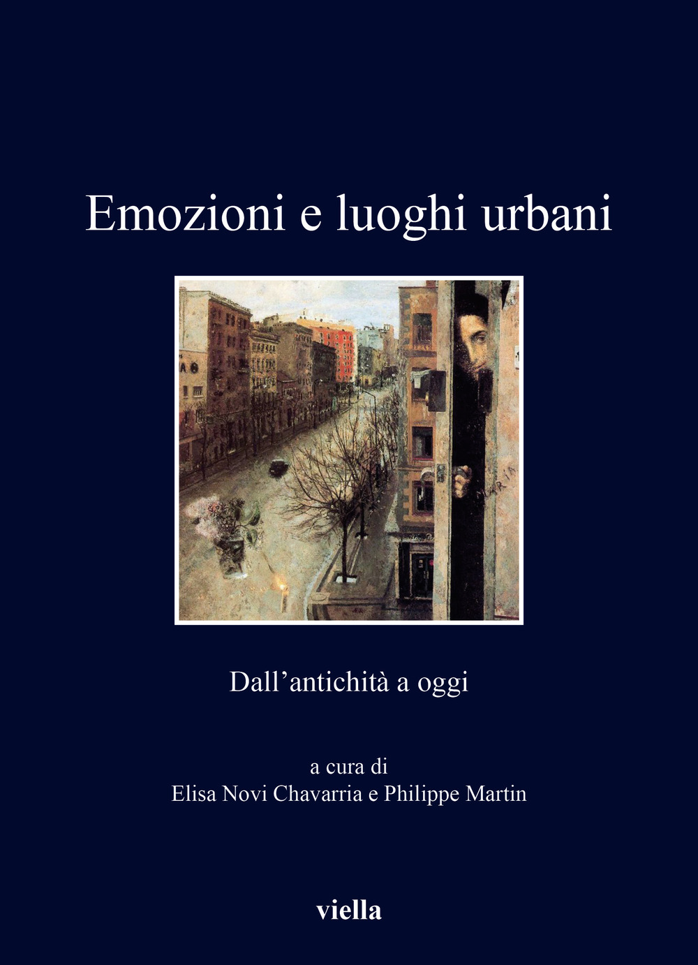 Emozioni e luoghi urbani. Dall'antichità a oggi